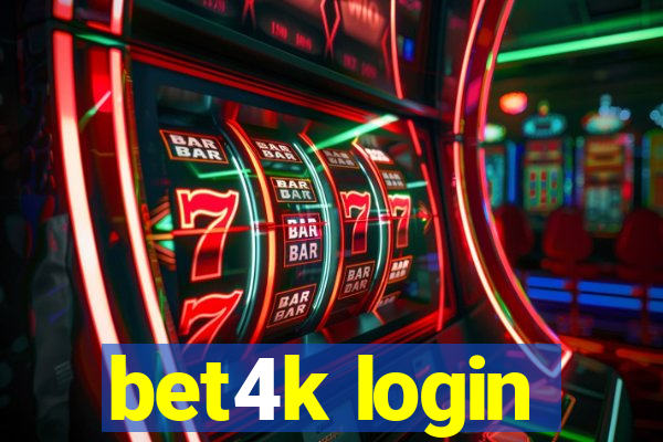 bet4k login